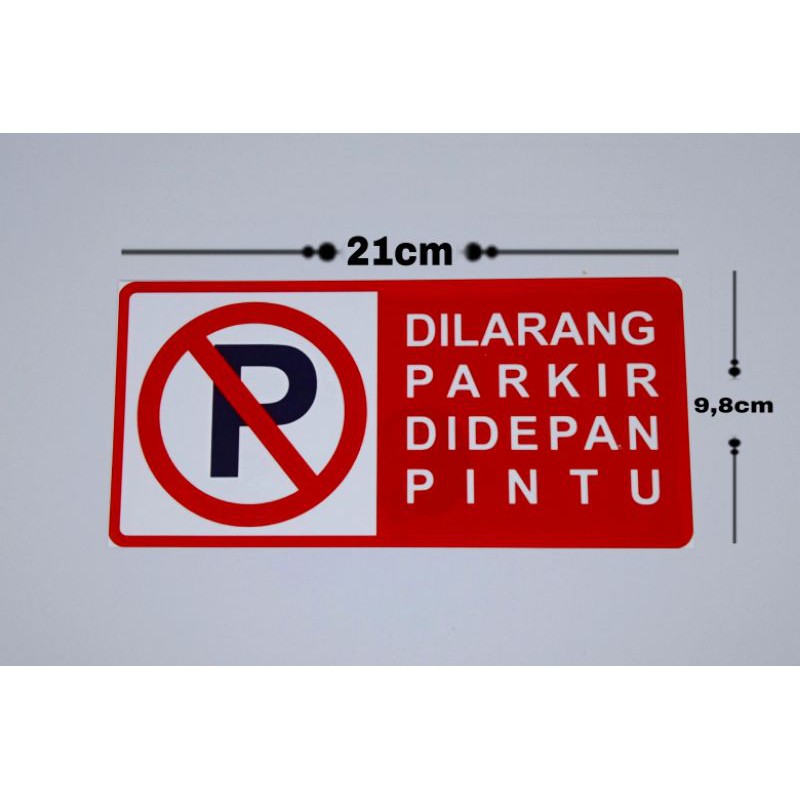 Jual Stiker Dilarang Parkir Didepan Pintu Shopee Indonesia