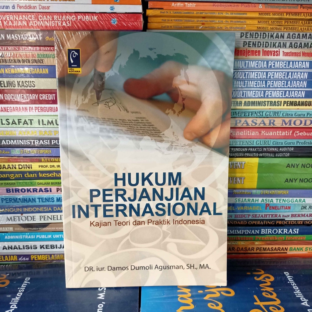 Jual Buku Hukum Perjanjian Internasional Kajian Teori Dan Praktik