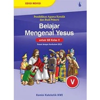 Jual Sd Kls Pendidikan Agama Katolik Bertumbuh Dalam Yesus