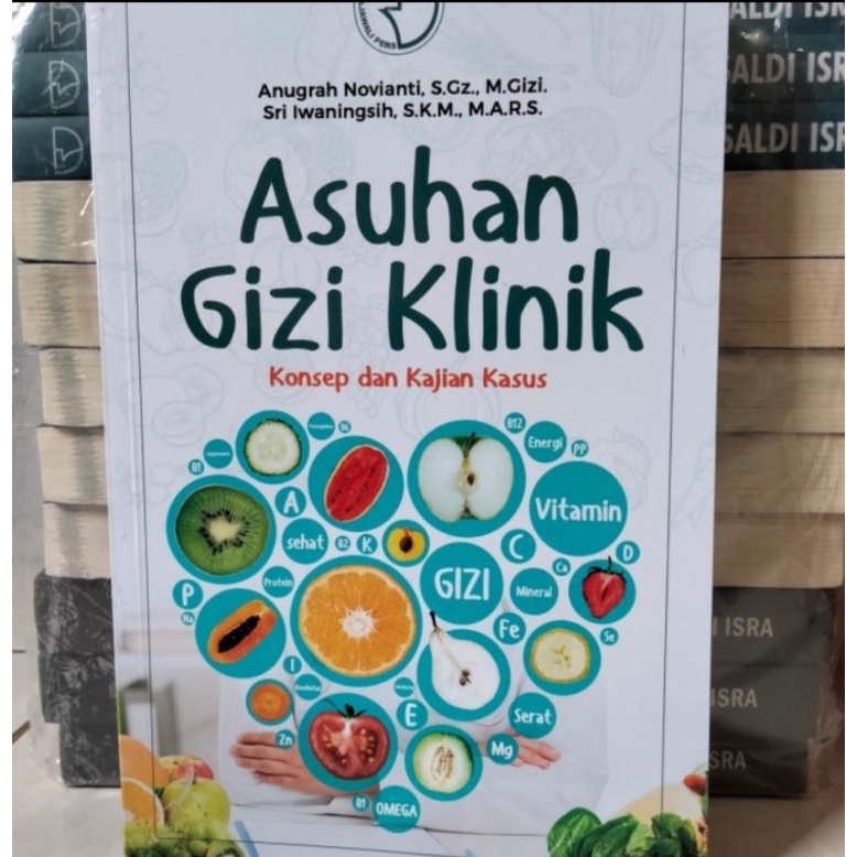 Jual Buku Asuhan Gizi Klinik Konsep Dan Kajian Kasus Shopee Indonesia