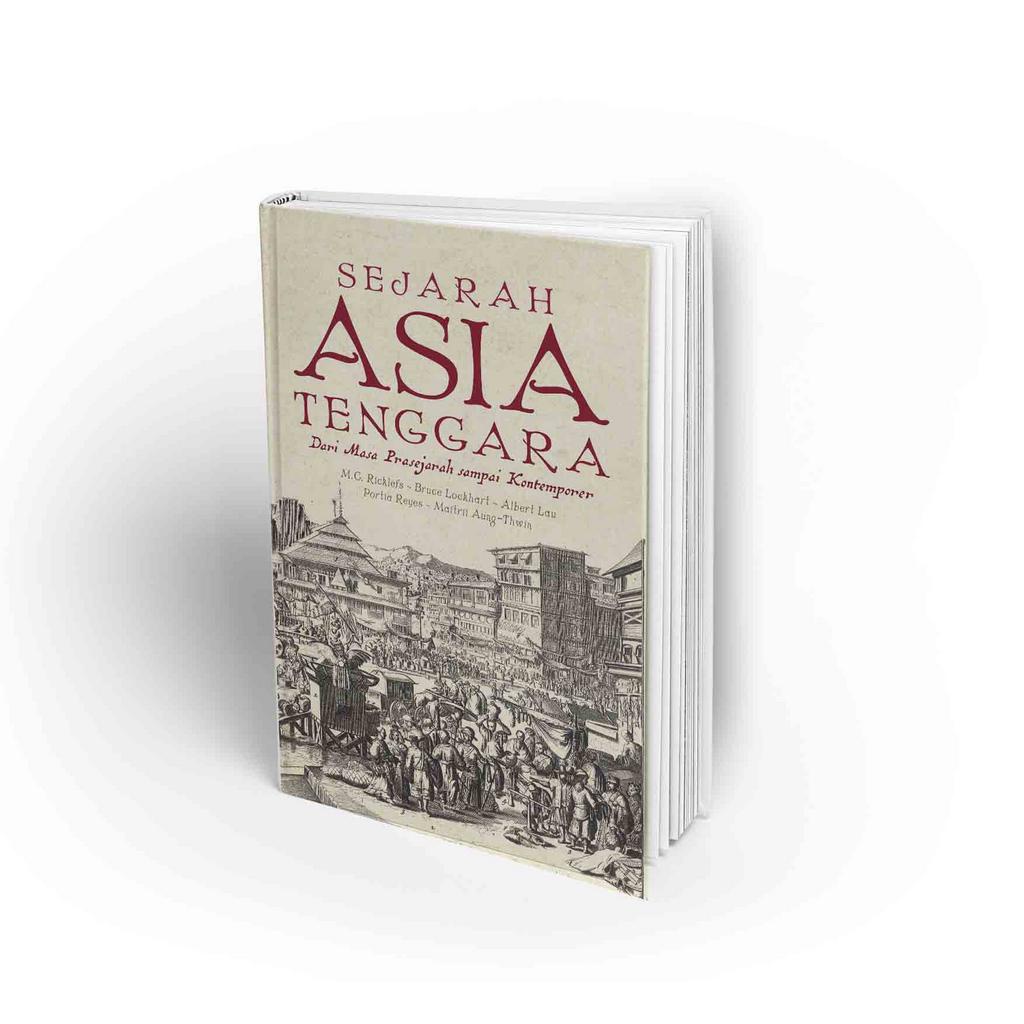 Jual Sejarah Asia Tenggara Dari Masa Prasejarah Sampai Kontemporer