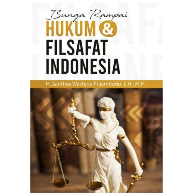 Jual Buku Bunga Rampai Hukum Dan Filsafat Indonesia Original Shopee