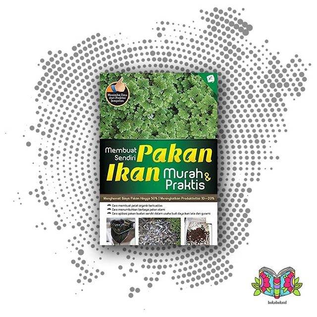 Jual Membuat Sendiri Pakan Ikan Murah Dan Praktis Shopee Indonesia