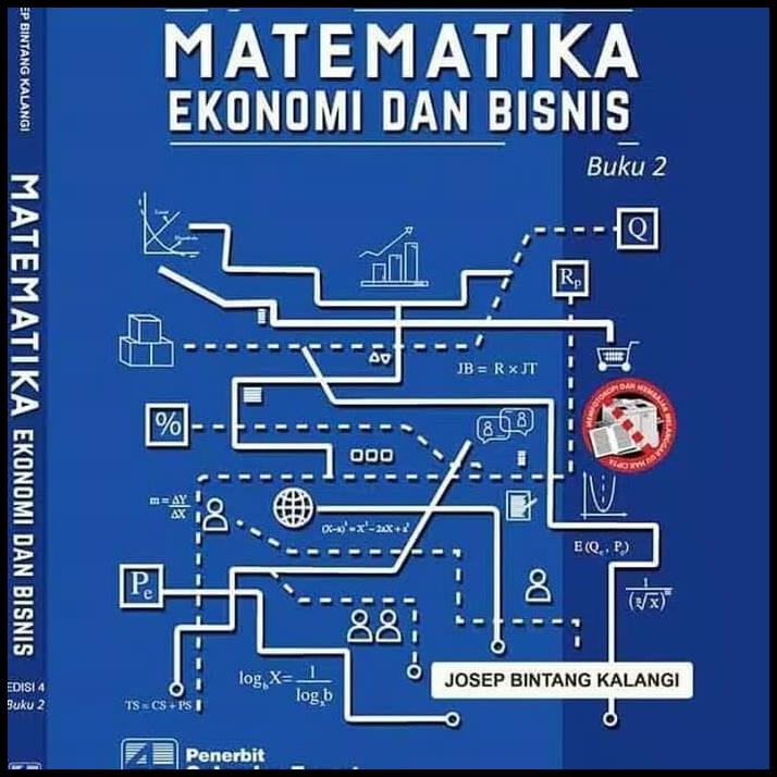 Jual Buku Matematika Ekonomi Dan Bisnis Edisi 4 Buku 2 Josep Bintang