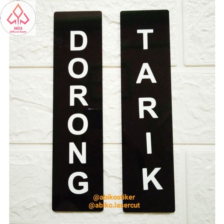 Jual Dorong Tarik Sign Board Akrilik Sign Label Akrilik Stiker Pintu