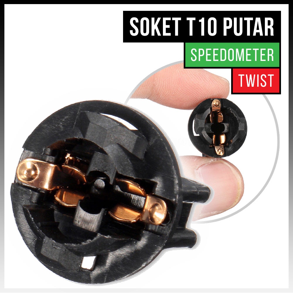 Jual SOKET FITTING LAMPU T10 SPEEDOMETER SISTEM PUTAR KUNCI TWIST LOCK