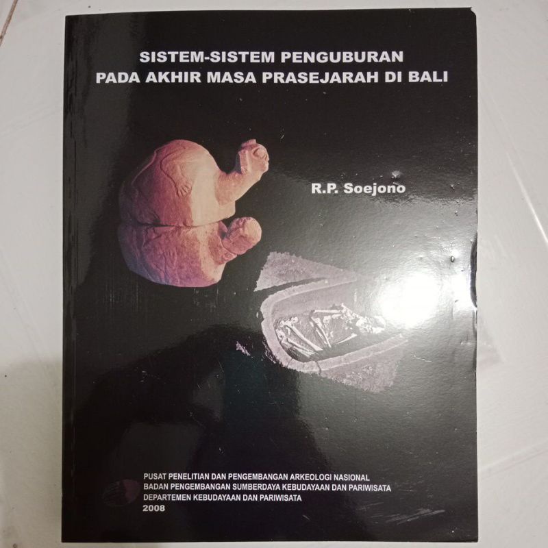 Jual Buku Sistem Sistem Penguburan Pada Akhir Masa Prasejarah Di Bali