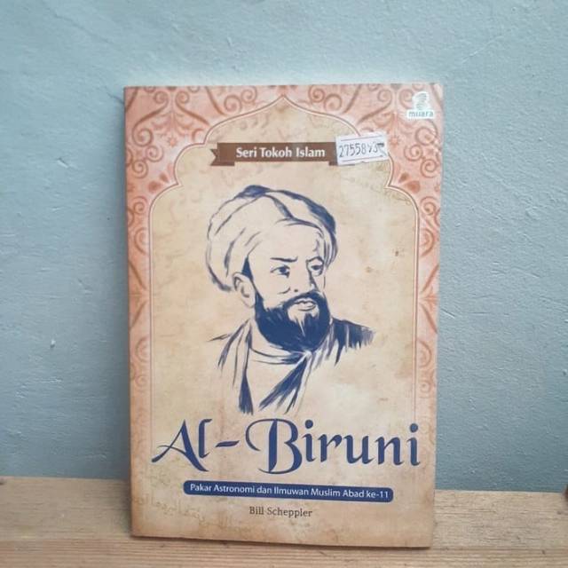 Jual Buku Seri Tokoh Islam AL BIRUNI Pakar Astronomi Dan Ilmuwan