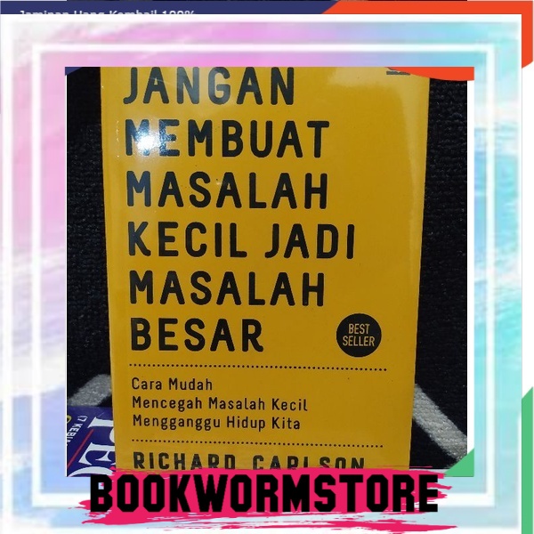 Jual Buku Motivasi Jangan Membuat Masalah Kecil Jadi Masalah Besar By