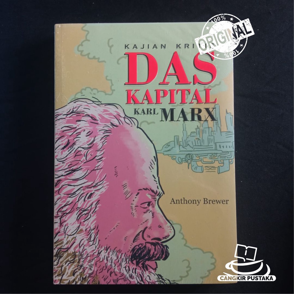 Jual BUKU KAJIAN KRITIS DAS KAPITAL KARL MARX ANTHONY BREWER Shopee