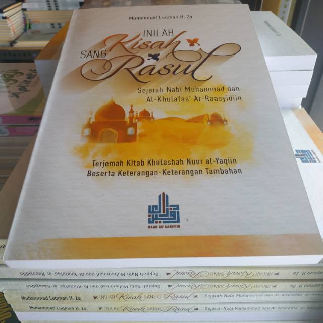 Jual Inilah Kisah Sang Rasul Terjemah Kitab Khulasoh Nurul Yaqin