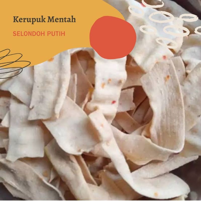 Jual Kg Kerupuk Selondoh Putih Krupuk Mentah Slondok Shopee