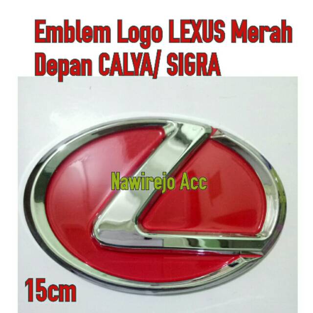 Jual Emblem Logo Lexus Merah CALYA SIGRA Shopee Indonesia