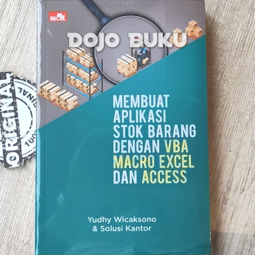 Jual Buku Membuat Aplikasi Stok Barang Dengan Vba Macro Excel Dan