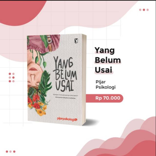 Jual Yang Belum Usai Kenapa Manusia Punya Luka Batin Original