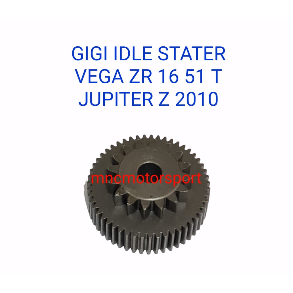 Jual GEAR GIR GIGI IDLE STATER VEGA ZR JUPITER Z 2010 16 51 T Shopee