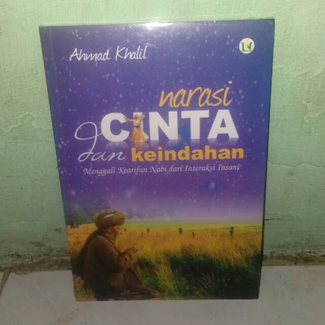 Jual Narasi Cinta Dan Keindahan Menggali Kearifan Nabi Dan Interaksi