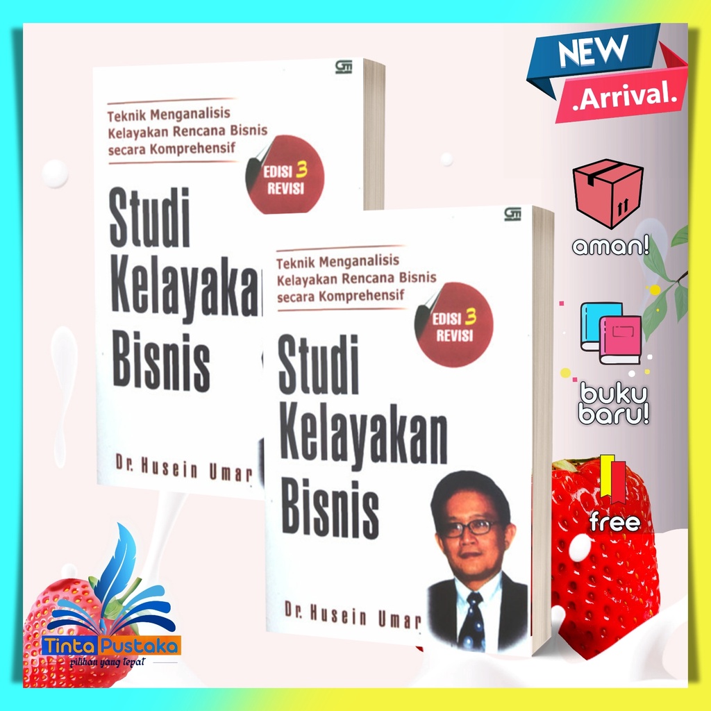 Jual STUDI KELAYAKAN BISNIS Edisi 3 Revisi Dr Husein Umar Shopee