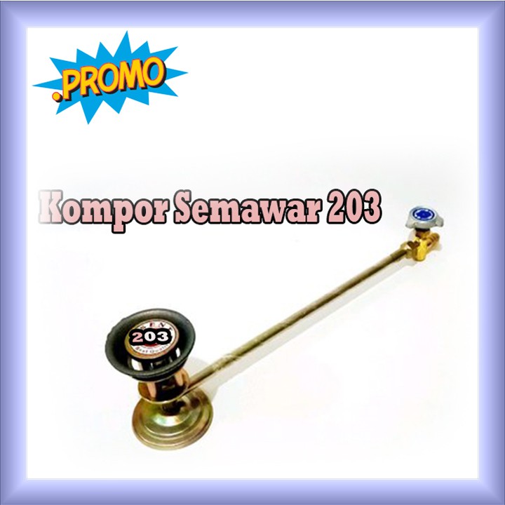 Jual KOMPOR MAWAR 203 Kompor Gas Semawar High Pressure Kompor Nasi