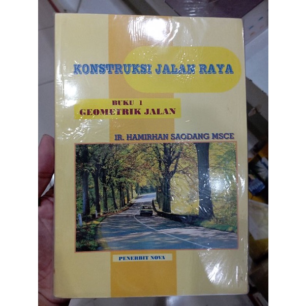 Jual Konstruksi Jalan Raya Buku 1 Geometrik Jalan Hamirhan Saodang