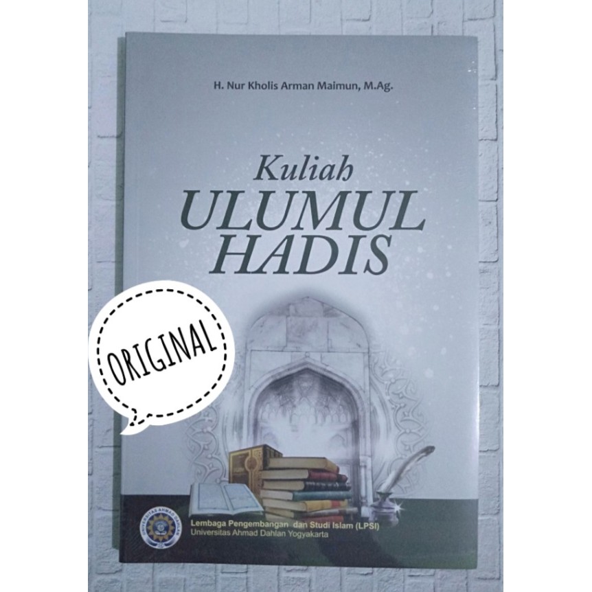 Jual BUKU KULIAH ULUMUL HADIS Nurkholis Penerbit LPSI UAD Buku