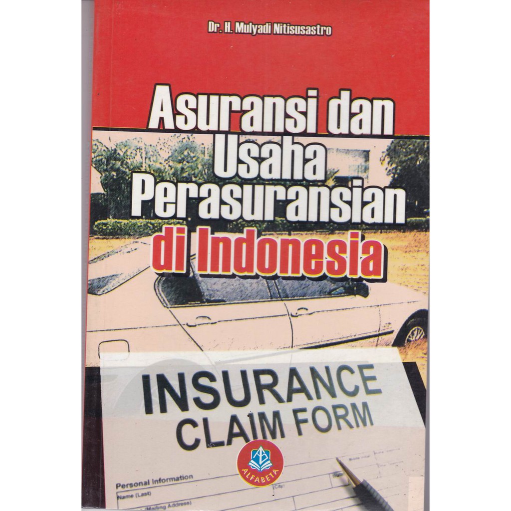 Jual Asuransi Dan Usaha Perasuransian Di Indonesia Dr H Mulyadi