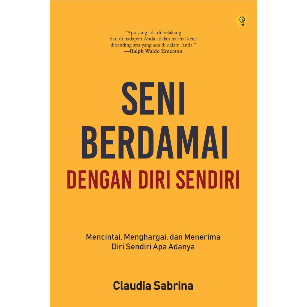 Jual Original Buku Seni Berdamai Dengan Diri Sendiri Claudia Sabrina