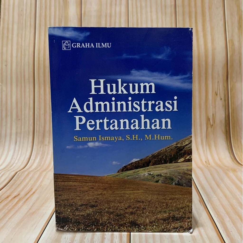 Jual BUKU HUKUM ADMINISTRASI PERTANAHAN SAMUN ISMAYA GRAHA ILMU