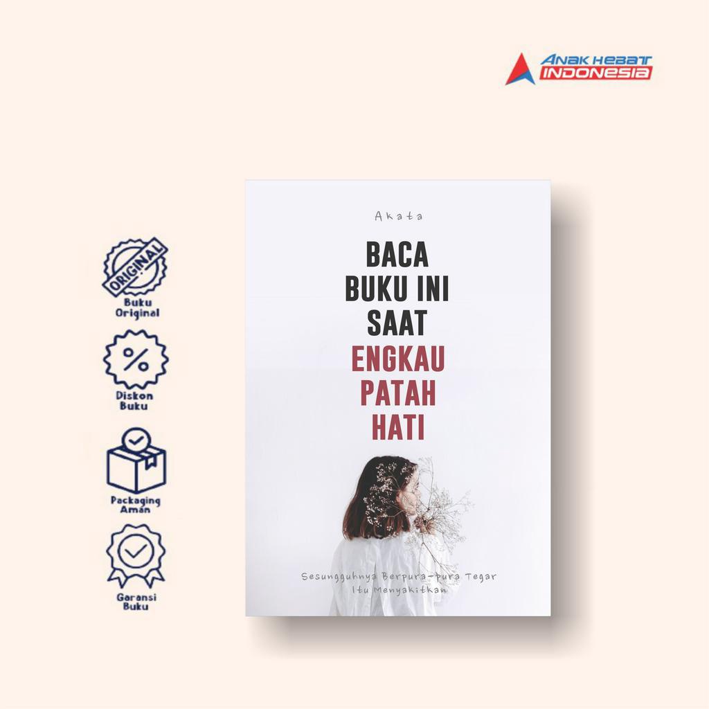 Jual Seri Baca Buku Ini Saat Engkau Lelah Ingin Berubah Bahagia