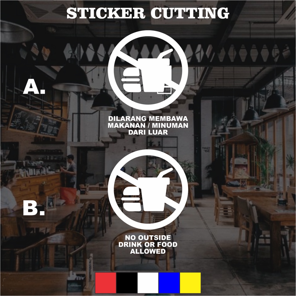 Jual Sticker Cutting Cafe Dilarang Membawa Makanan Shopee Indonesia