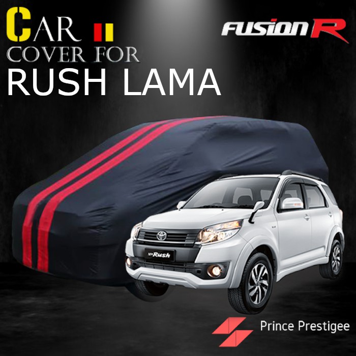 Jual Cover Sarung Pelindung Mobil Rush Lama Fusion R Warna Premium