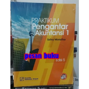 Jual Buku Praktikum Pengantar Akuntansi Edisi Selvy Monalisa