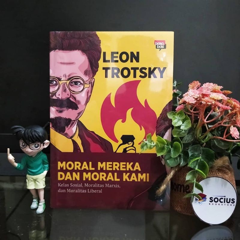 Jual MORAL MEREKA DAN MORAL KAMI Kelas Sosial Moralitas Marxis Dan