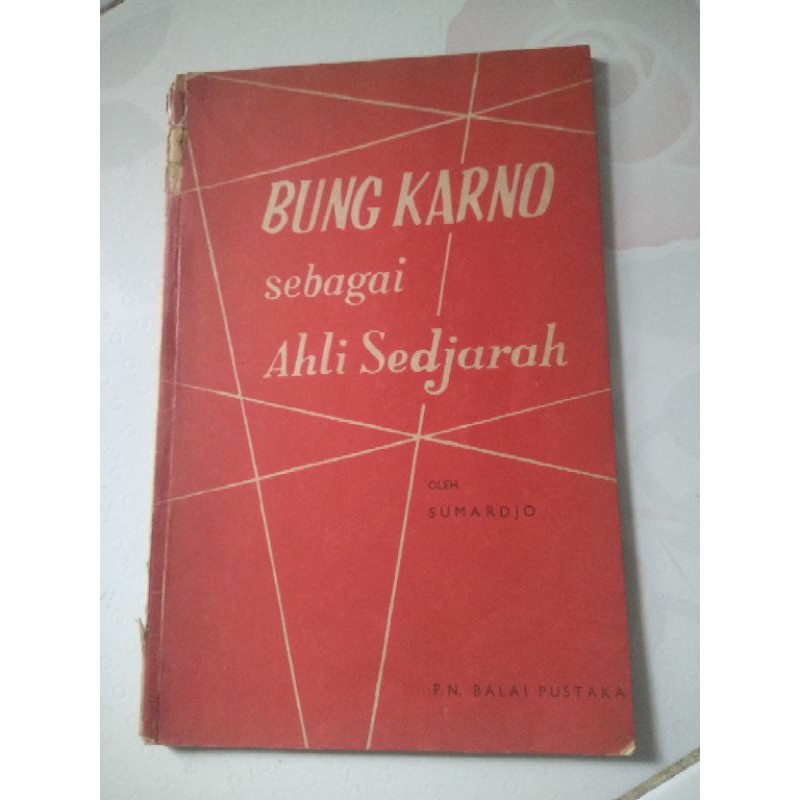 Jual Buku Langka Dan Lawas BUNG KARNO Sebagai Ahli Sedjarah Oleh