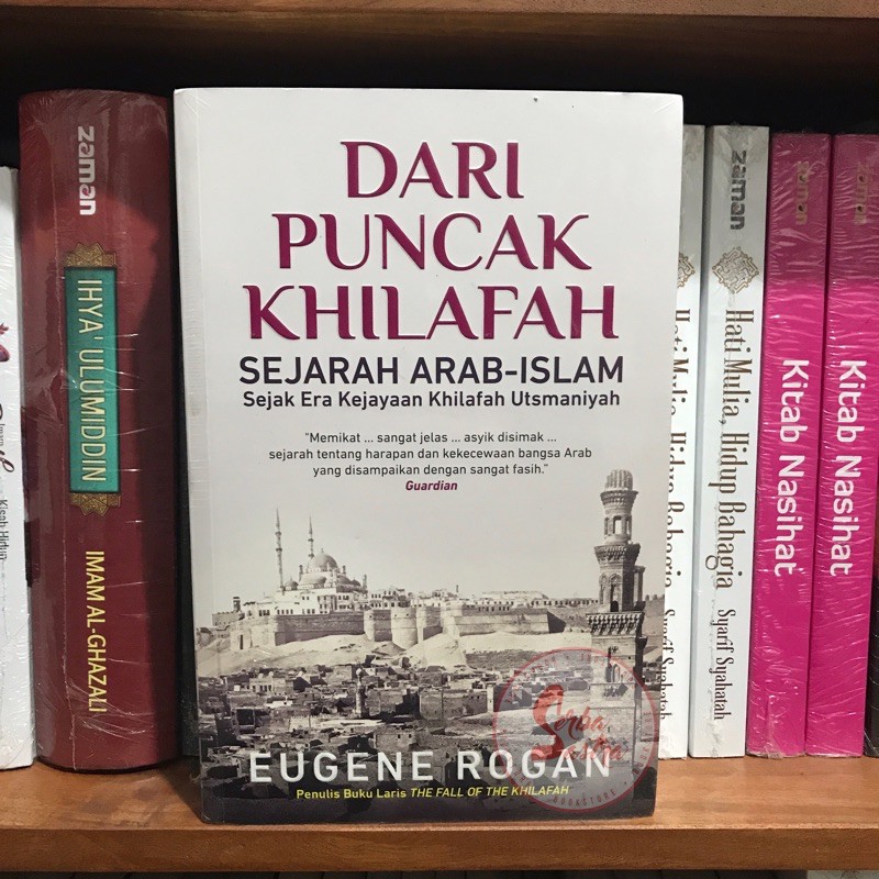 Jual Dari Puncak Khilafah Sejarah Arab Islam Sejak Era Khilafah