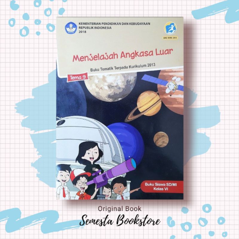 Jual BUKU TEMATIK SD MI KELAS 6 TEMA 9 MENJELAJAH ANGKASA LUAR K13