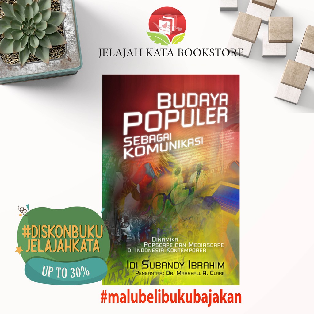 Jual Buku BUDAYA POPULER SEBAGAI KOMUNIKASI IDI SUBANDY IBRAHIM