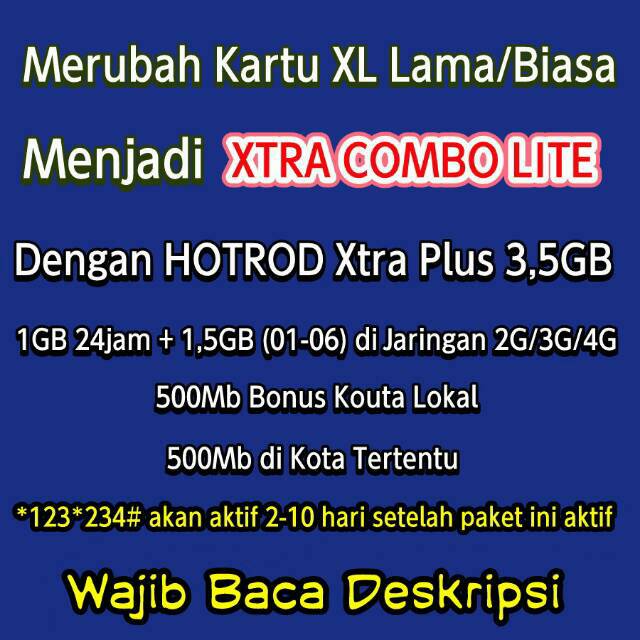 Jual Merubah Kartu Xl Lama Biasa Menjadi Xtra Combo Lite Hotrod Xtra