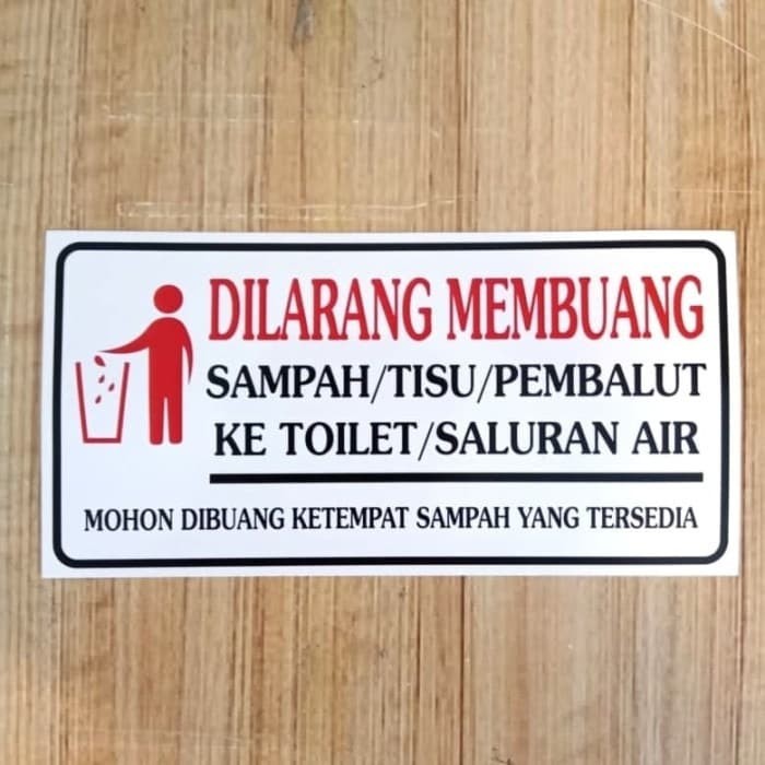 Jual Sticker Rambu Dilarang Membuang Sampah Tisu Pembalut X Cm