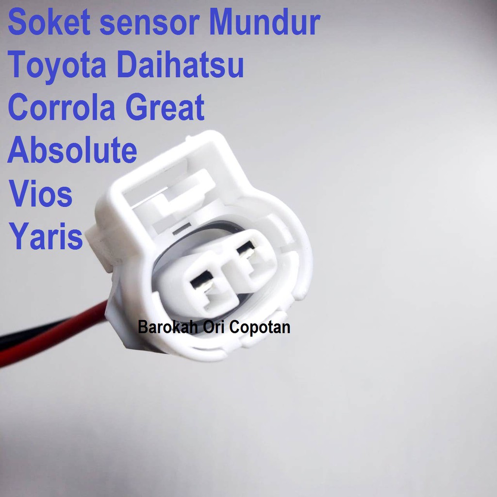 Jual Soket Switch Atret Mundur Toyota Great Corolla Corona Vios Twincam