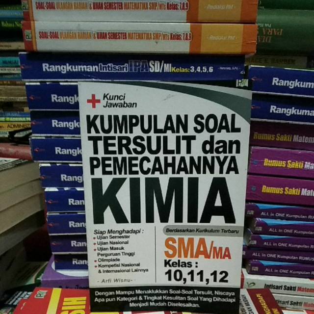 Jual Original Kumpulan Soal Tersulit Dan Pemecahannya Kimia SMA MA