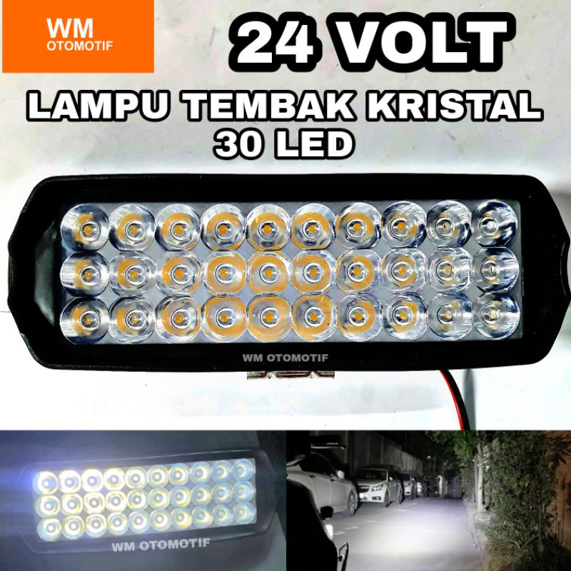 Jual Lampu Tembak Sorot 24 Volt LED CWL 30 Mata CRYSTAL CREE Truk Bus