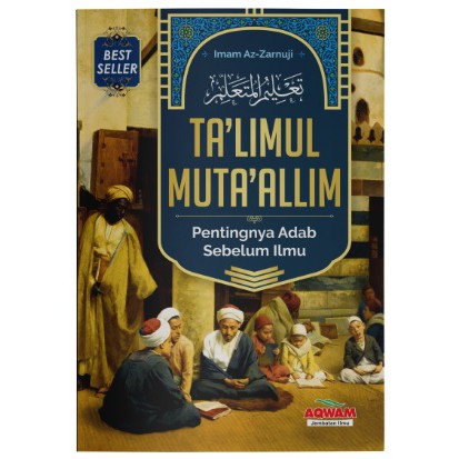 Jual Buku Ta Limul Muta Alim Pentingnya Adab Sebelum Ilmu Buku Karya