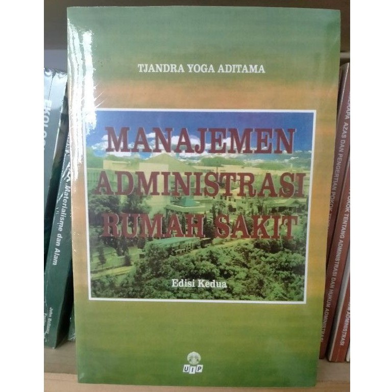 Jual Manajemen Administrasi Rumah Sakit Edisi Kedua Tjandra Yog