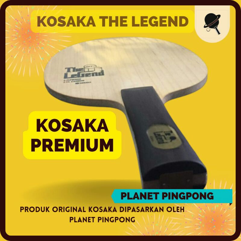 Jual Kosaka The Legend Kayu Bet Blade Pingpong Tenis Meja Premium