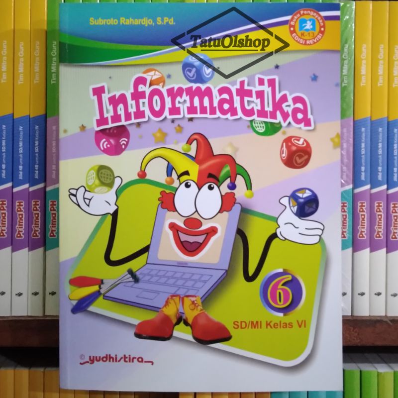 Jual Buku Informatika Sd Kelas I Ii Iii Iv V Vi Kurikulum