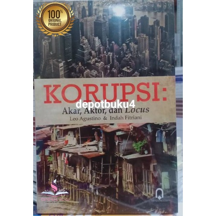 Jual Korupsi Akar Aktor Dan Locus Leo Agustino Shopee Indonesia