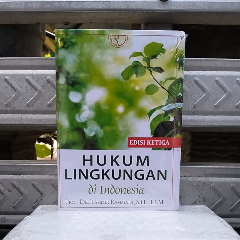 Jual Hukum Lingkungan Di Indonesia Edisi Ketiga Perguruan Tinggi