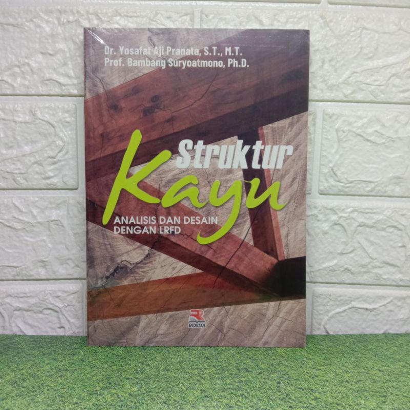 Jual Buku Struktur Kayu Analisis Dan Desain Dengan Lrfd Rosda