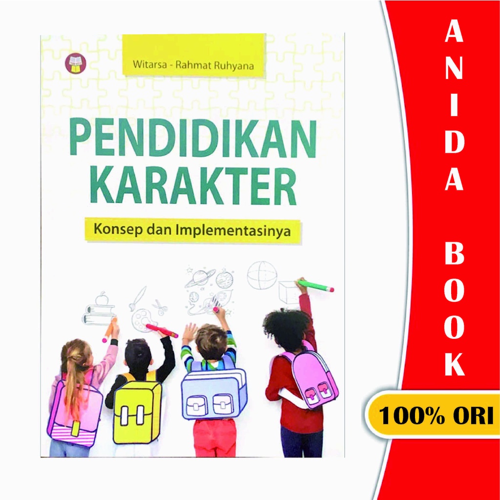 Jual Pendidikan Karakter Konsep Dan Implementasinya Yrama Widya